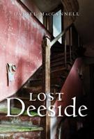 Lost Deeside