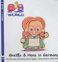 Greta & Hans in Germany