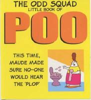 The Odd Squad Little Book of Poo
