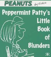 Peppermint Patty's Little Book of Blunders