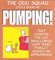 The Odd Squad Little Book of Pumping