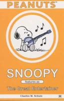 Snoopy Features as the Great Entertainer