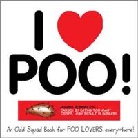 I Love Poo!