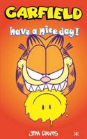 Garfield. Have a Nice Day!