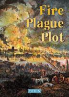 Fire Plague Plot