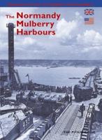 The Normandy Mulberry Harbours