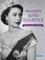 Her Majesty Queen Elizabeth II