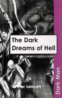 The Dark Dreams of Hell
