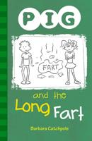 Pig and the Long Fart