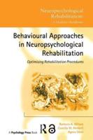 Behavioural Approaches to Neuropsychological Rehabilitation