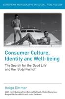Consumer Culture, Identity, and Well-Being