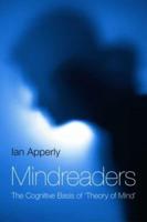 Mindreaders: The Cognitive Basis of "Theory of Mind"