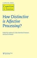 How Distinctive Is Affective Processing