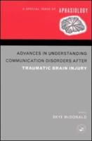 Advances in Understanding Communication Disorders After Traumatic Brain Injury