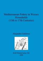Mediterranean Pottery in Wessex Households