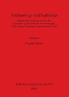 Archaeology and Buildings