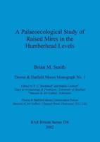 A Palaeocological Study of Raised Mires in the Humberhead Levels