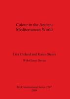 Colour in the Ancient Mediterranean World