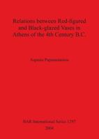 Relations Between Red-Figured and Black-Glazed Vases in Athens of the 4th Century B.C