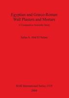 Egyptian and Græco-Roman Wall Plasters and Mortars