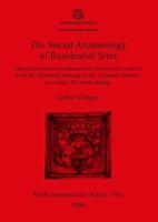 The Social Archaeology of Residential Sites