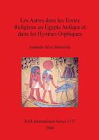 Les Astres Dans Les Textes Religieux En Égypte Antique Et Dans Les Hymnes Orphiques