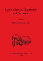 Skull Collection, Modification and Decoration