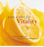 Pure Scents for Vitality
