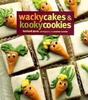 Wacky Cakes & Kooky Cookies