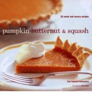 Pumpkin, Butternut and Squash