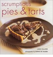 Scrumptious Pies & Tarts