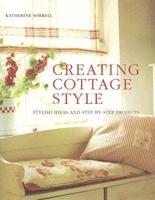 Creating Cottage Style