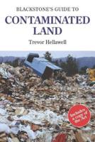 Blackstone's Guide to Contaminated Land