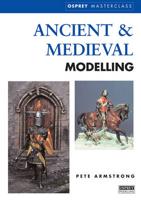 Ancient & Medieval Modelling