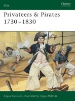 Privateers & Pirates, 1730-1830