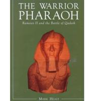 The Warrior Pharaoh