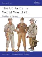 The US Army in World War II. 3 North-West Europe