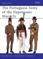 The Portuguese Army of the Napoleonic Wars. 3