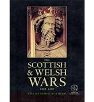 The Scottish & Welsh Wars, 1250-1400