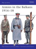 Armies in the Balkans, 1914-18