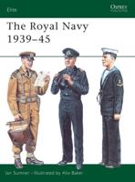 The Royal Navy, 1939-45