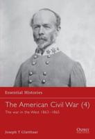 The American Civil War. War in the West, 1861-1865