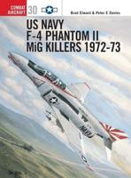 US Navy F-4 Phantom II MiG Killers, 1972-73
