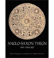 Anglo-Saxon Thegn, 449-1066 AD