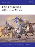 The Thracians, 700 BC-46 AD