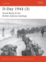 D-Day 1944. (3) Sword Beach & The British Airborne Landings