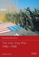 The Iran-Iraq War, 1980-1988
