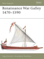 Renaissance War Galley, 1470-1590