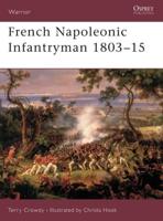 Franch Napoleonic Infantryman 1803-15