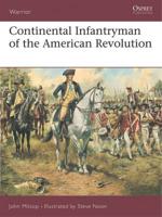 Continental Infantryman of the American Revolution